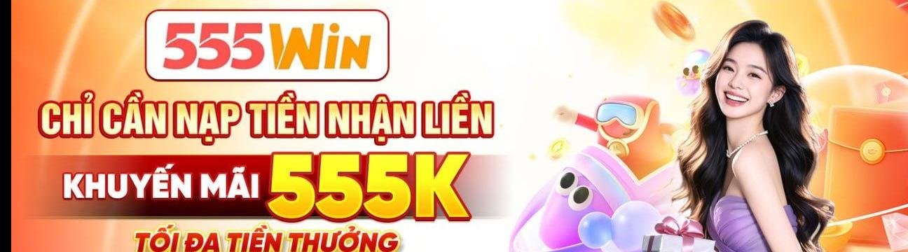 Nh&agrave; C&aacute;i 555WIN